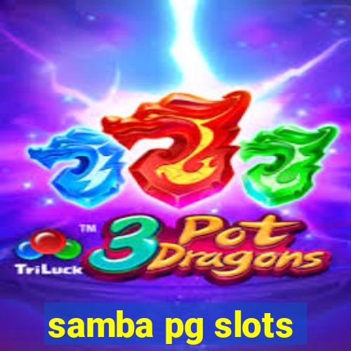 samba pg slots